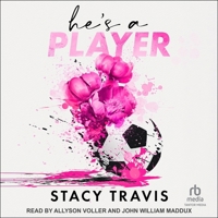 He's a Player: A Fake Dating Sports Romance B0GS79HZBG Book Cover