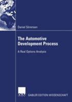 The Automotive Development Process; A Real Options Analysis 3835004999 Book Cover