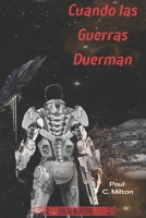 Cuando las Guerras Duerman (Edición Definitiva) B0BFHDPK8M Book Cover