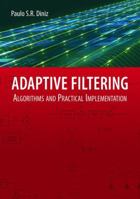Adaptive Filtering: Algorithms and Practical Implementation 303029059X Book Cover
