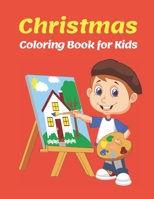 Christmas Coloring Book For Kids.: 100 Christmas Coloring Books / Pages for Kids, Preschool, Children. Christmas Gift Idea For Toddler. 1710181567 Book Cover