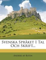 Svenska Språket I Tal Och Skrift... 127750752X Book Cover