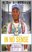 In No Sense 1735776122 Book Cover