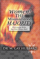 Women: The Misunderstood Majority 0849908345 Book Cover