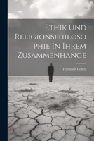 Ethik Und Religionsphilosophie In Ihrem Zusammenhange 1021476749 Book Cover