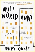 Half a World Away 1473687330 Book Cover