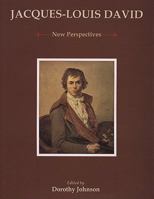 Jacques-Louis David: New Perspectives 1611492831 Book Cover