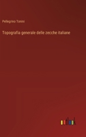 Topografia generale delle zecche italiane (Italian Edition) 3385089565 Book Cover