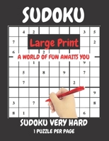 Sudoku Large Print Very Hard 1 Puzzle Per Page: Very hard sudoku created by experts for experts. Sudoku hard to extreme sudoku puzzles for adults large print with plenty of room for working out. B09484PRKY Book Cover