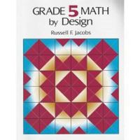 Grade 5 Math By Design 0918272343 Book Cover
