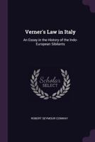 Verner'S Law in Italy: An Essay in the History of the Indo-European Sibilants 1021714690 Book Cover