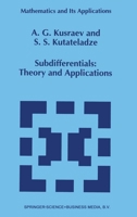 Subdifferentials: Theory and Applications 9401041172 Book Cover