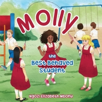 Molly: The Best Behaved Student 1486616143 Book Cover