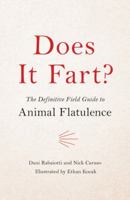 Does It Fart?: A Kid's Guide to the Gas Animals Pass 0316484156 Book Cover