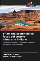 Sfide alla sostenibilità: focus sul settore minerario indiano 6209135420 Book Cover