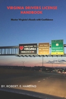 Virginia driver's license handbook: Master Virginia’s Roads with Confidence (Driver's licence handbook (DMV) with possible questions and Answers) B0DS9SDCB5 Book Cover