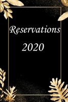 Reservations 2020: Reservation Book For Restaurant Planner Calendar 2020 1692247786 Book Cover