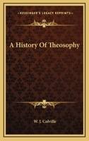 A History Of Theosophy 1428600000 Book Cover