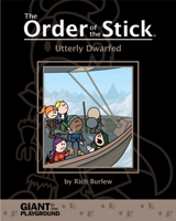 The Order of the Stick : Utterly Dwarfed 0985413964 Book Cover