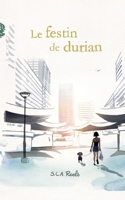Le festin de durian (French Edition) 2322252220 Book Cover