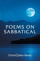 Poems on Sabbatical 166294747X Book Cover