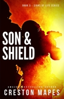 Son & Shield: An Electrifying Christian Fiction Thriller B09RFVGLQB Book Cover