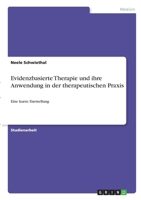 Evidenzbasierte Therapie und ihre Anwendung in der therapeutischen Praxis: Eine kurze Darstellung 3346275582 Book Cover