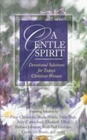 A Gentle Spirit: Devotional Selections for Today's Christian Woman (Inspirational Library Series) 1577485033 Book Cover