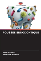 Poussée Endodontique (French Edition) 6207200705 Book Cover