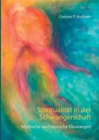 Spiritualität in der Schwangerschaft (German Edition) 3749422303 Book Cover
