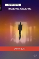 Troubles doubles (French Edition) 2385840650 Book Cover
