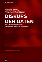 Diskurs Der Daten: Qualitative Zug�nge Zu Einem Quantitativen Ph�nomen 3110736454 Book Cover