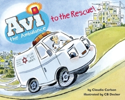 AVI the Ambulance to the Rescue! 1681155125 Book Cover