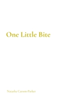 One Little Bite 1036974677 Book Cover