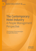 Hotel Management: A People Management Perspective (Palgrave Advances in Managing and Marketing Tourism, Hospitality, and Events) 3031528026 Book Cover