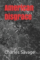 American Disgrace B08W7DPSBR Book Cover
