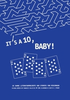 It's a Ten, Baby!: Literaturen und Geschichten aus 10 Jahren MischMash 3756231763 Book Cover