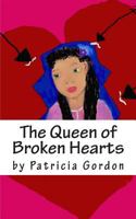The Queen of Broken Hearts 1479364460 Book Cover