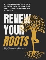 Renew your roots B0DVNY8HXD Book Cover