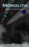 Monolith: Birth of the Outsider B099BBVVJ6 Book Cover