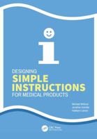 Designing Simple Instructions for Medical Products 1032722908 Book Cover