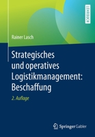 Strategisches und Operatives Logistikmanagement: Beschaffung 3658274662 Book Cover