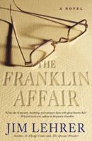 The Franklin Affair: A Novel 1400061989 Book Cover