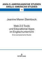 Web 2.0 Tools und Educational Apps im Englischunterricht: Eine exemplarische Studie (Anglo-amerikanische Studien / Anglo-American Studies, 72) (German Edition) 3631924844 Book Cover