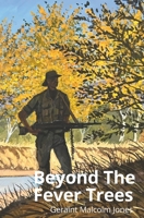 Beyond The Fever Trees B0HBNFBWP8 Book Cover