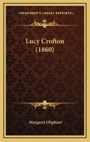 Lucy Crofton 1166976785 Book Cover