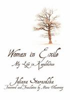 Woman in Exile: My Life in Kazakhstan 1462003710 Book Cover