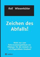 Zeichen des Abfalls! 3743913801 Book Cover