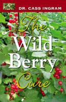 The Wild Berry Cure 1931078246 Book Cover