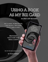 Using A Book As My Biz Card Large Version: In 2021 And Beyond 154127136X Book Cover